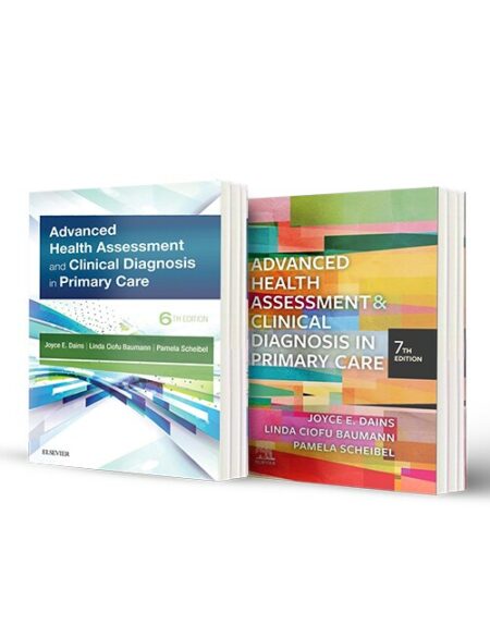 Advanced Health Assessment & Clinical Diagnosis In Primary Care 6th and 7th Edition Paperback